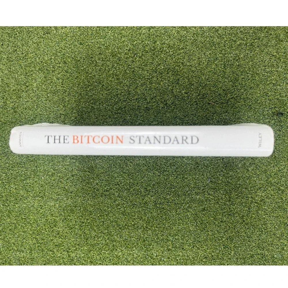 The Bitcoin Standard‎ Saifedean Ammous HC Wiley 2018 Finance